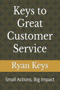Keys to Great Customer Service