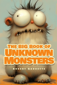 Big Book of Unknown Monsters