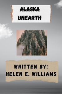 ALASKA Unearth