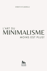 L'art du Minimalisme