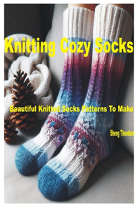 Knitting Cozy Socks