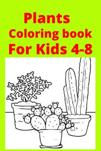Plants Coloring book For Kids 4-8