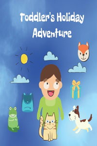 Toddler's Holiday Adventure