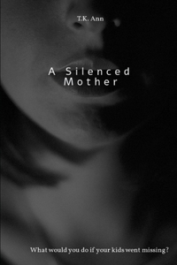 Silenced Mother