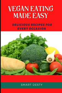 Vegan Eating Made Easy