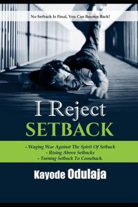 I Reject Setback
