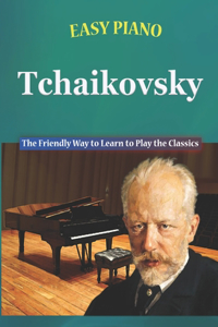 Easy Piano Tchaikovsky