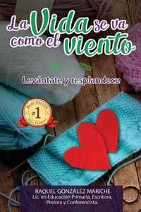 La vida se va como el viento
