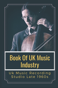 Book Of UK Music Industry