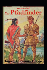 Der Pfadfinder annotated