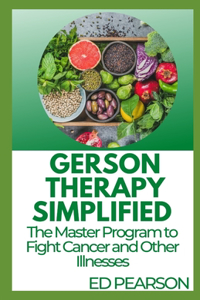 Gerson Therapy Simplified