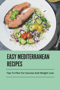 Easy Mediterranean Recipes