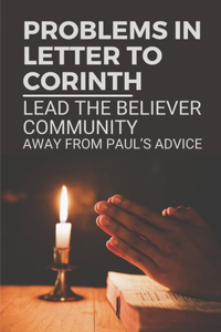 Problems In Letter To Corinth