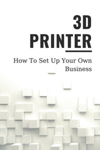 3D Printer