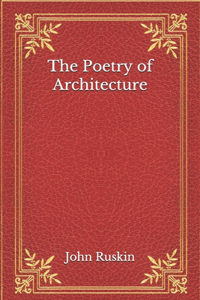 The Poetry of Architecture