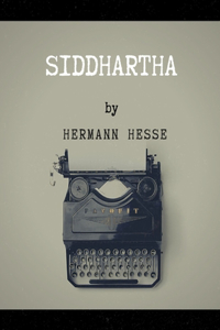 Siddhartha by Hermann Hesse