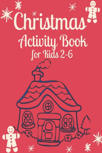 Christmas Activity Book for Kids 2-6