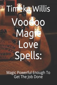 Voodoo Magic Love Spells