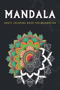 Mandala Adult Coloring book for relaxation