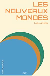 Les Nouveaux Mondes