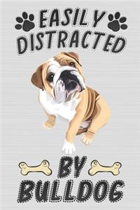 Easily Distracted By Bulldog