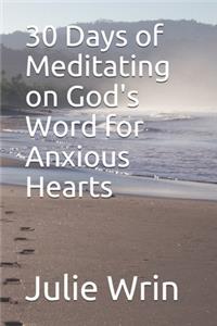 30 Days of Meditating on God's Word