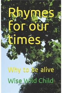 Rhymes for our times