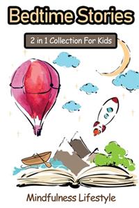 Bedtime Stories 2 in 1 Collection For Kids