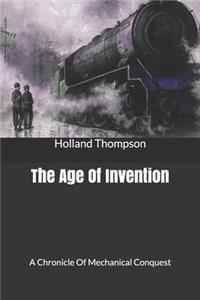 The Age Of Invention