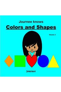 Journee Knows Colors And Shapes Volume 3