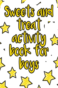 Sweets and treat activity book for boys