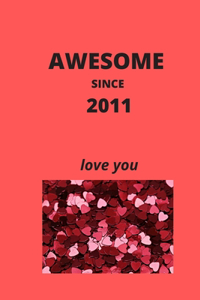 Awesome Since 2011