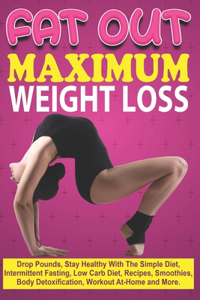 Fat Out Maximum Weight Loss