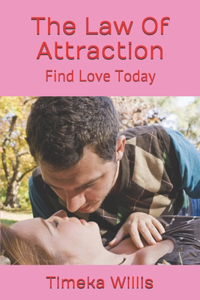 The Law Of Attraction