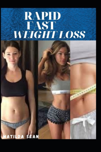 Rapid Fast Weight Loss