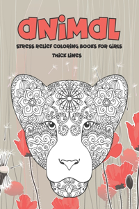 Stress Relief Coloring Books for Girls - Animal - Thick Lines