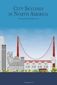 City Skylines in North America Coloring Book for Adults 1 & 2