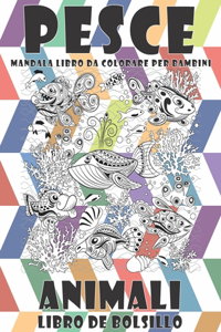 Mandala Libro da colorare per bambini - Libro de bolsillo - Animali - Pesce