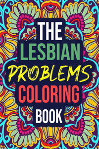 The Lesbian Problems Coloring Book