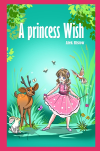 A Princess Wish