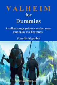 Valheim for Dummies