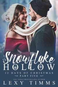 Snowflake Hollow - Part 5