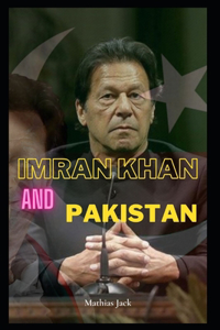 Imran Khan and Pakistan