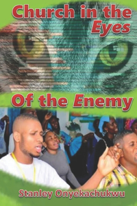 Church in the Eyes of the Enemy