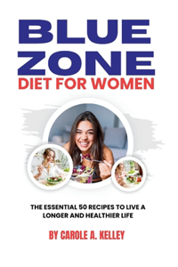 Blue Zone Diet for Women