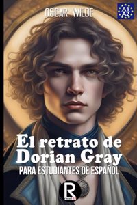 retrato de Dorian Gray para estudiantes de español. Nivel A1 A2. Principiantes.