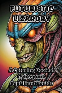 Futuristic Lizardry