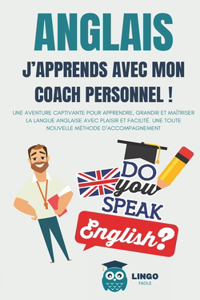 ANGLAIS J'apprends avec mon coach personnel !