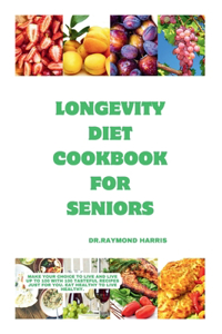 Longevity diet cook for seniors