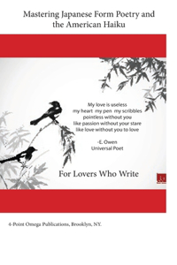 Mastering Japanese Form Poetry and the American Haiku